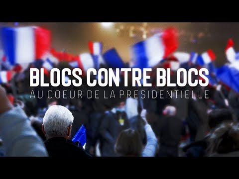 Blocs contre blocs : au cœur de la présidentielle