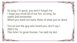 Chris Isaak - So Long I’m Gone Lyrics