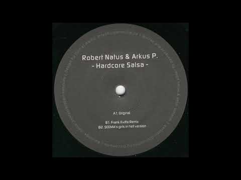 Robert Natus & Arkus P - Hardcore Salsa [vinyl version]