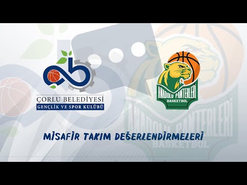 ÇBSK - LHÜ Anadolu Panterleri maçı misafir takım değerlendirmeleri