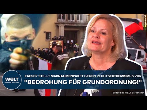 DEUTSCHLAND: "Bedrohung für Grundordnung!" Faeser stellt Maßnahmenpaket gegen Rechtsextremismus vor