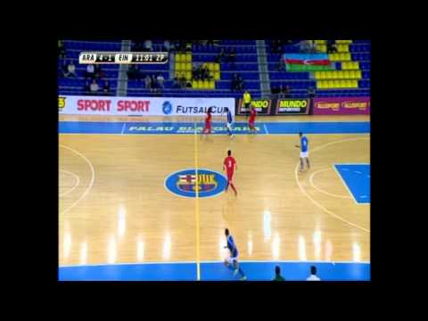 Zaaldvoetbal TV(UEFA FUTSAL CUP (Barcelona):Arac Naxcivan vs FC Eindhoven:5-3))