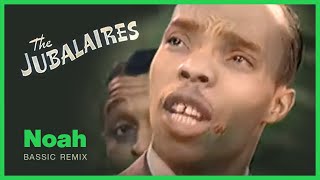 The Jubalaires — Noah [ Bassic Remix ]