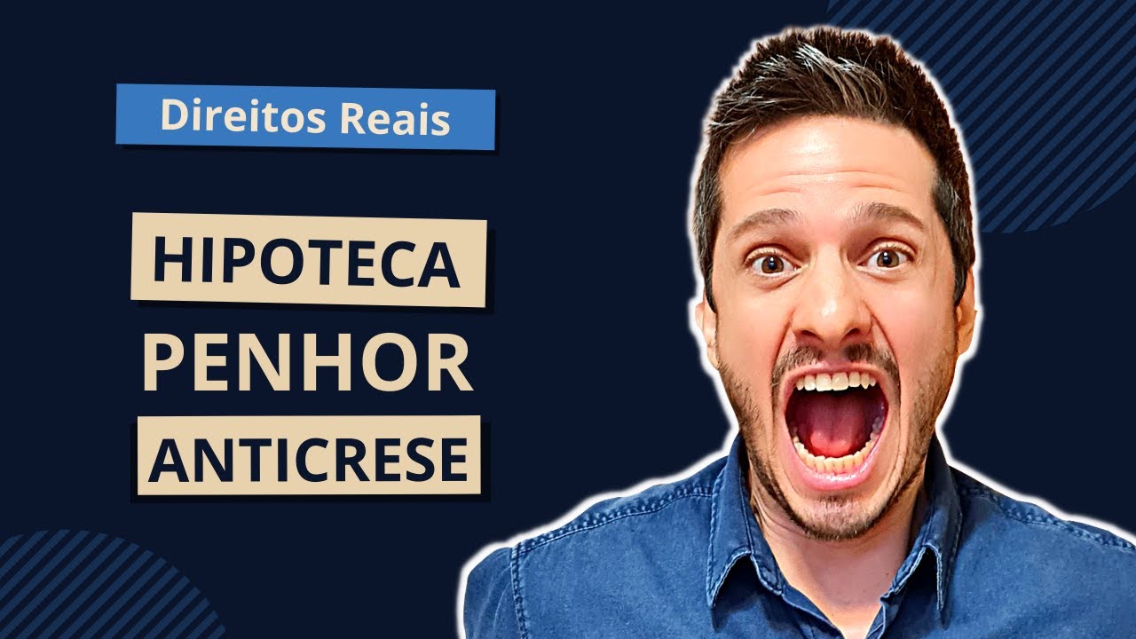 Aula 07. DIREITOS REAIS DE GARANTIA (HIPOTECA, PENHOR E ANTICRESE). Reais II. Prof. Felipe Palhano.