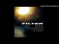 Filter - It's Just You