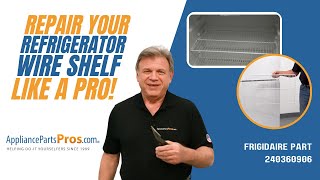 How to Replace a Frigidaire/Electrolux Refrigerator Shelf 240360906