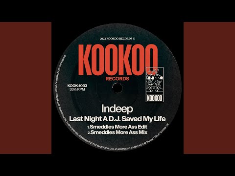 Last Night a D.J. Saved My Life (Smeddles More Ass Mix)