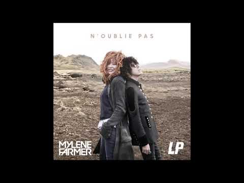 Mylène Farmer & LP - N’oublie pas (Audio)