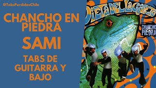 Chancho en Piedra - Sami (Tabs de guitarra y bajo)