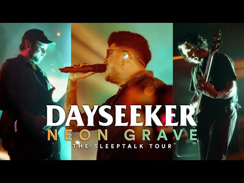 Dayseeker - "Neon Grave" LIVE! The Sleeptalk Tour