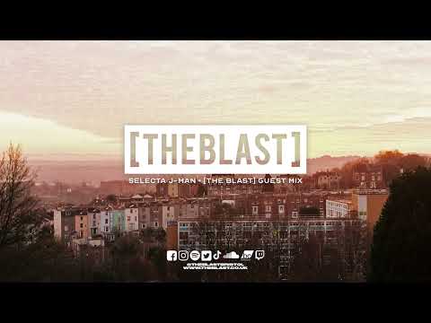 Selecta J-Man | [THE BLAST] Guest Mix