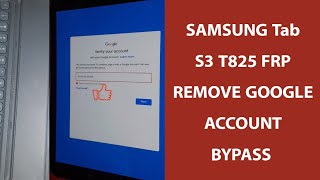 SAMSUNG Tab S3 T825 FRP REMOVE GOOGLE ACCOUNT BYPASS  👍👍