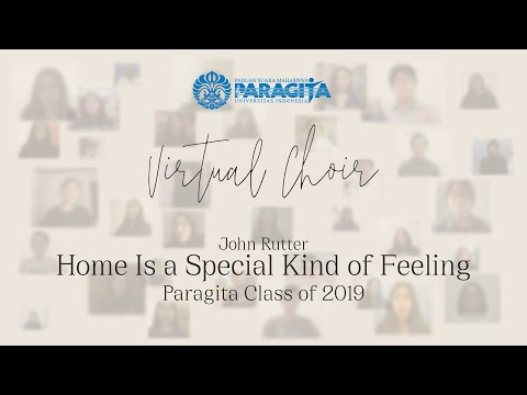 [Virtual Choir] Home Is a Special Kind of Feeling - John Rutter