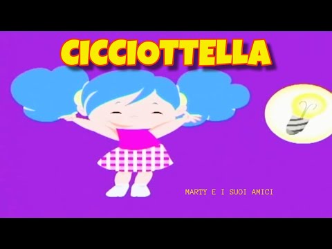 CICCIOTTELLA | Marty e i suoi amici | Canzoni Per Bambini