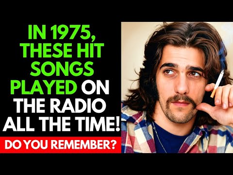 Do You Still Listen to these 15 HIT SONGS from 1975?