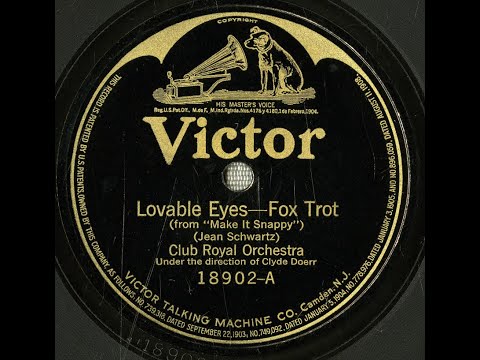 "Lovable Eyes" Club Royal Orchestra on Victor 18902 (1922) Jean Schwartz song = 1920s dance band