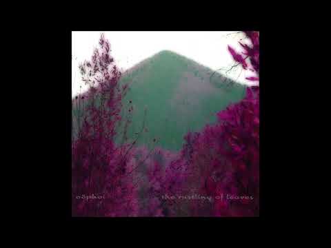Oöphoi - The Rustling of Leaves [dark ambient/drone]