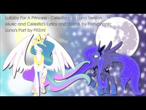 Lullaby for a Princess - Celestia and Luna Version [Now With More Luna!]