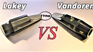 Lakey 6*3 vs Vandoren Jumbo Java T45