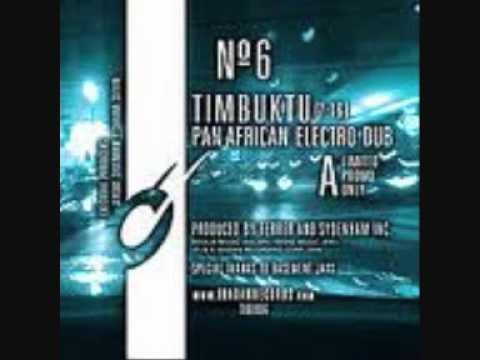 Ferrer & Sydenham - Timbuktu (Pan-African Electro Dub)