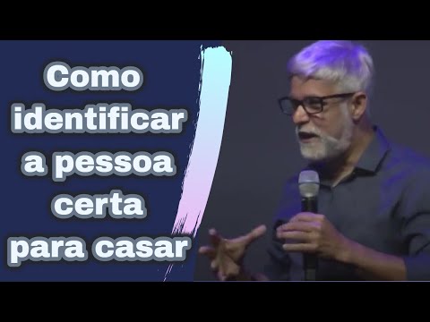 Pastor Cláudio Duarte 2020 - Como identificar a pessoa certa para casar