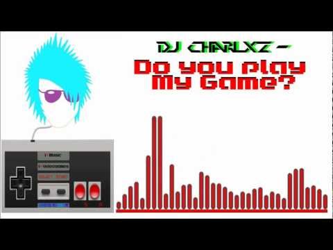 Charlxz - Do You Play My Game? [Creative Commons]