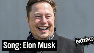 Song für Tesla-Chef: &quot;Der Strahlemann Elon Musk&quot; | extra 3 | NDR