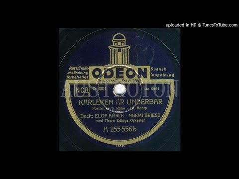 Thore Ehrling, Elof Ahrle und Naemi Briese (voc): Kärleken ar underbar (Die Liebe ist wunderbar)