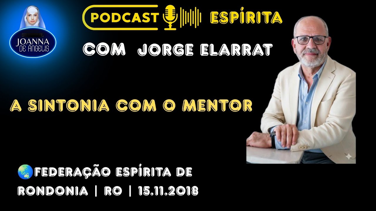🗣*A Sintonia com o Mentor*🎤Jorge Elarrat