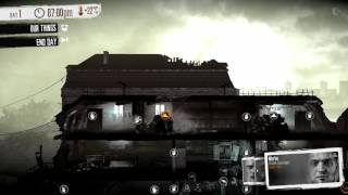 This War of Mine - Gameplay - PC