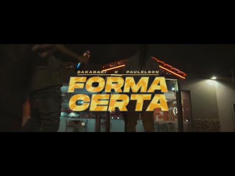 BakaBaki Feat Paulelson - Forma Certa (Vídeo Oficial)