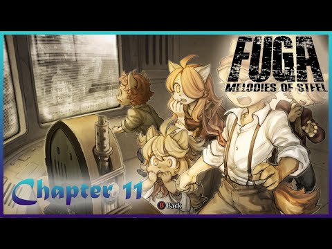 Sepf Plays Fuga: Melodies of Steel - Chapter 11 Playthrough [PC 4K]