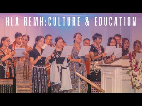 HLAREMH: CULTURE&EDUCATION MINISTRY | NANGMAH THENG AN HERH