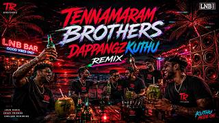 Download lagu Erenah Tennamaram / DJ DhinoMix / DappangzKuthu / Tribute All Tennamaram Brothers mp3