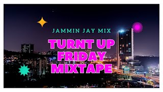 Download lagu TURN UP FRIDAY with DJ Jammin' Jay mp3