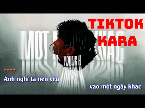 KARAOKE Một Ngày Khác - Young H x B Ray x Roy P | Tiktok Kara
