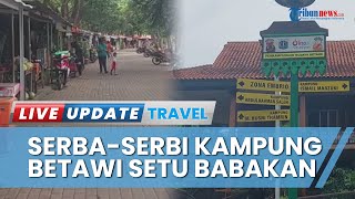 Serba-serbi Kampung Betawi Setu Babakan Jadi Magnet & Lahirkan Beragam UMKM Tunjang Ekonomi Warga