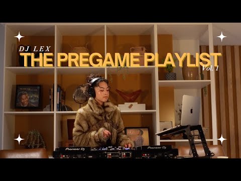 DJ LEX | THE PREGAME PLAYLIST VOL. 1 | HIP HOP
