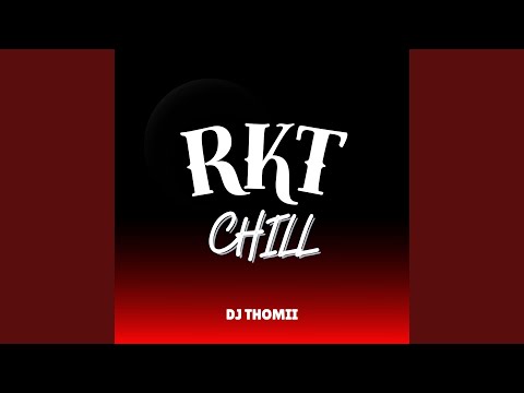 RKT CHILL VOL 3
