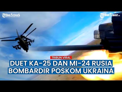 DUET Helikopter Ka-52 dan Mi-24 Rusia Luncurkan Rudal ke Pos Komando Ukraina