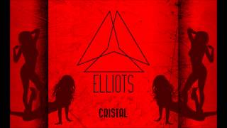 Elliots - Cristal