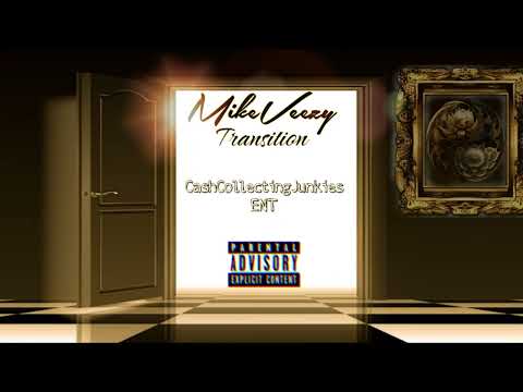 MikeVeezy - Transition (Official Audio)