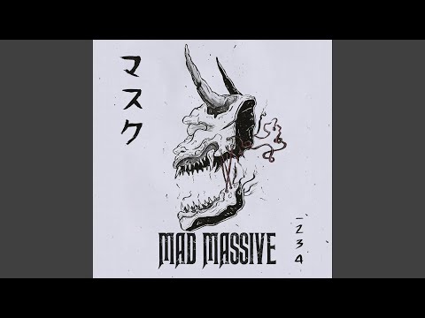 MAD MASSIVE