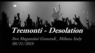 Tremonti - Desolation (Live Magazzini Generali)