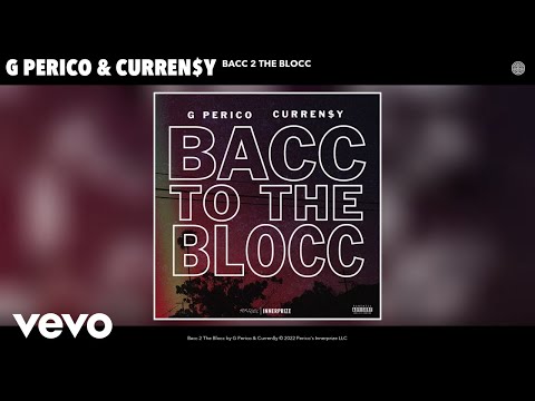 G Perico, Curren$y - Bacc 2 The Blocc (Official Audio)