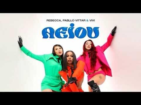 Rebecca Pabllo Vittar E Vivi - AEIOU ( Áudio Oficial )