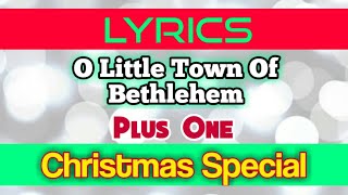 O Little Town Of Bethlehem Lyrics _ Plus One Christmas Special