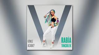 Rabia Tunçbilek - Kimle Acaba?