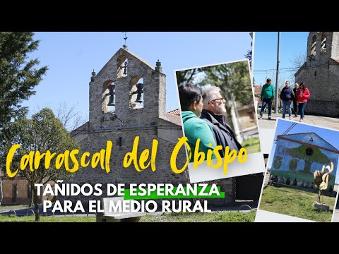 Suenan las campanas por el medio rural en Carrascal del Obispo