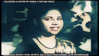 Download lagu Badi Bahen -1949 - Colorized Video Song - Chale Jana Nahin Nain Milaake(1080P_HD) mp3